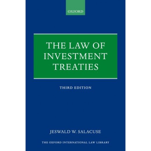 The Law of Investment Treaties 3rd ed